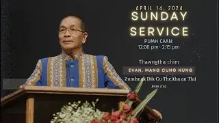 Sunday Service April 14, 2024