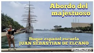 BUQUE ESCUELA ESPAÑOL ,JUAN SEBASTIAN DE ELCANO maravilla histórica solo visible cada 4 años #chxm2
