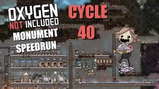 Oxygen Not Included Monument Speedrun (Oceania) - Launch Upgrade in 40 cycles