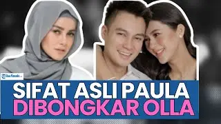 OLLA RAMLAN BONGKAR SIFAT ASLI PAULA VERHOEVEN SEUSAI DICERAI BAIM WONG