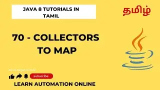 Java8 | 70 | Collectors | To Map | Tamil