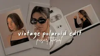 Vintage polaroid edit using picsart | picsart tutorial