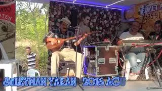 Süleyman YAKAN [Anasının Çifte Benli Dilberi ]