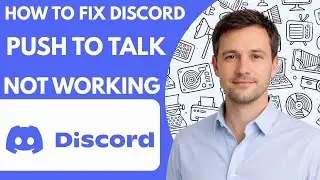 How to Fix Discord Push to Talk Not Working 2026 Full Guide