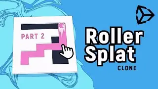 Create Roller Splat game - Unity tutorial [ Part 2 ]