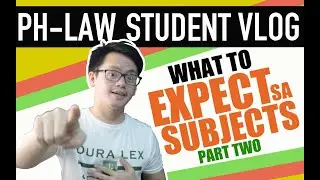 WHAT TO EXPECT SA SUBJECTS PT2 | LAW SCHOOL PHILIPPINES