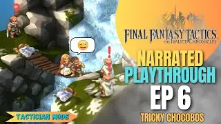 Playthrough #6 | Tactician | Final Fantasy Tactics The Ivalice Chronicles
