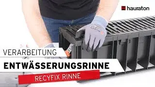 Gesamte Verarbeitungs-Anleitung | RECYFIX Entwässerungsrinne