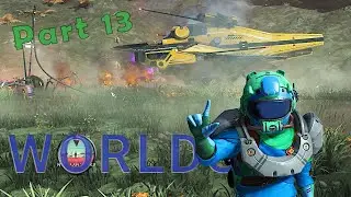 First Sentinel Ship in No Man's Sky Worlds | Part 13