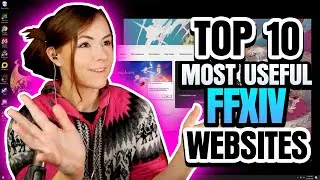Top 10 FFXIV WEBSITES I Can't Live Without