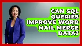 Can SQL Queries Improve Word Mail Merge Data? - Docs and Sheets Pro