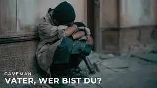 CAVEMAN - Vater, wer bist du? | Für alle, die ohne Vater aufgewachsen sind