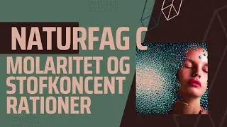 Molaritet - stofmængder og koncentrationer