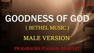 GOODNESS OF GOD ( MALE VERSION ) ( BETHEL MUSIC )