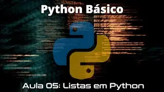 Curso de Python - Aula 17 - Comandos para Manipulação de Listas.