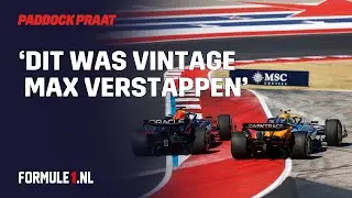 ‘Dit was vintage Max Verstappen’ | Paddockpraat Update