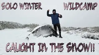 CAUGHT IN THE SNOW, SOLO WINTER WILD CAMPING