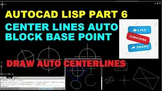 AUTOCAD LISP PART 6