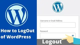How to logout in wordpress | How to LogOut of WordPress