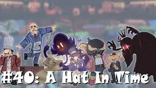 A Hat In Time: The Musical - A Hat In Time
