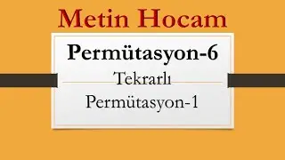Sayma ve Permütasyon-6 | Tekrarlı Permütasyon-1 | AYT Matematik