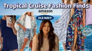 Tropical Threads:  Affordable Cruise Clothing Try-On