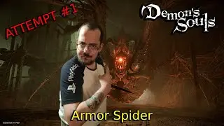 Kyle's Demon Souls PS5 ARMOR SPIDER Trial