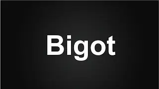 Bigot Meaning in Urdu, How to Say Bigot in English, Bigot Meaning in Hindi