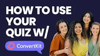 How to Use Your Quiz with Convertkit