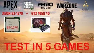 Intel Xeon E3-1270 & GTX 1650 4g (Test in Games #2) RE-UPLOAD