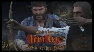 Little Crow | A Red Dead Online Short Film | Cinematic #SaveRedDeadOnline
