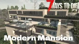 7 Days to Die: Modern Mansion Base Tour