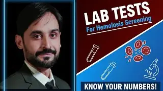 Lab Tests For Hemolysis Screening | MLT Hub with kamran