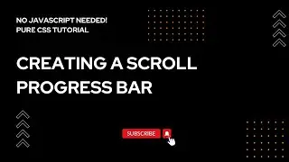 Creating a Scroll Progress Bar with Pure CSS | Web Development Tutorial