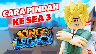 Cara Pindah Ke Sea 3 Di King Legacy #roblox #kinglegacy
