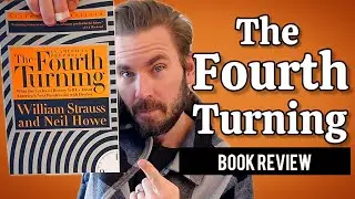 The Fourth Turning | Book Review & Summary | Strauss & Howe