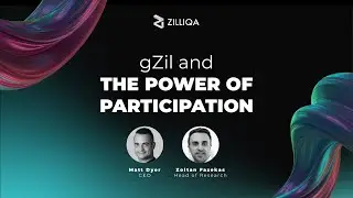 gZil and The power of Participation
