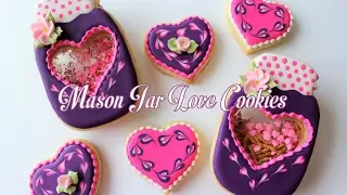 Valentine’s Day Stained Glass Mason Jar Love Cookies
