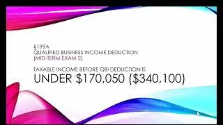 Chapter 6 Lecture Part 3 of 3 -  QBI deductions