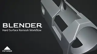 Blender - Hard Surface Remesh Workflow