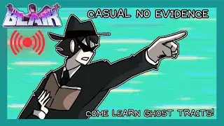 Roblox BLAIR: Casual No Evidence (Learn Traits!)