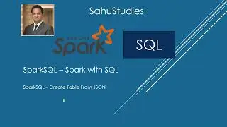 Spark SQL Tutorial 7 | Create Table With JSON File In Spark SQL | Spark Tutorial | Data Engineering