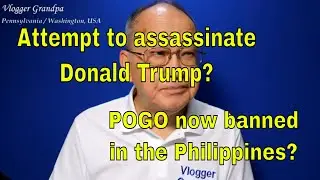 Close Call: The Shocking Attempt To Assassinate Trump  [Bonus: POGO in the Philippines]