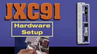 JXC91 Setup Session 1:   Hardware Setup