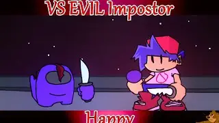 Friday Night Funkin' VS EVIL Impostor (Among Us FNF Mod) - gumb VS BF | Happy