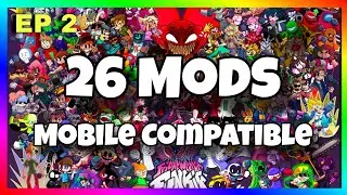 🔥26 MODS COMPATÍVEIS COM FRIDAY NIGHT FUNKIN' MOBILE! #2