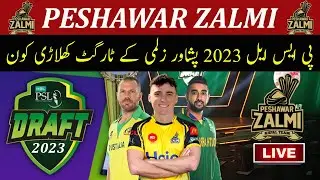 PSL 2023 Peshawar Zalmi Target Players
