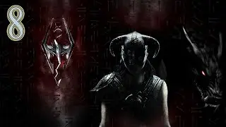 TES V Skyrim Special Edition Прохождение #8 Время лишений (Женщина-редгардка)