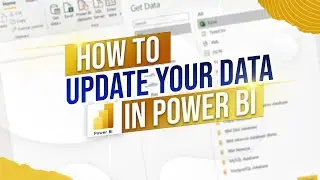 How to Update Your Data in Power BI Desktop