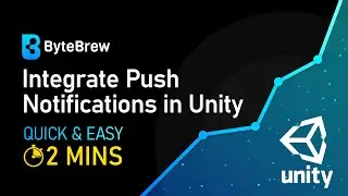 How to Integrate Push Notifications in Unity Games using ByteBrew in 2 Minutes! | ByteBrew